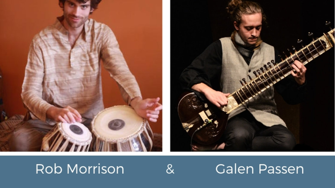 An Evening of Ragas with Galen Passen and Robert Morrison