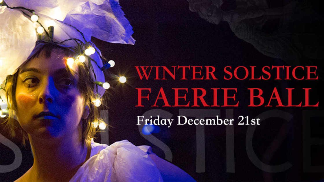 Winter Solstice Faerie Ball