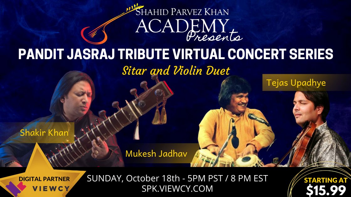 Pandit Jasraj Tribute Concert Series - Shakir Khan (sitar) and Tejas Upadhye (violin) - Oct 18