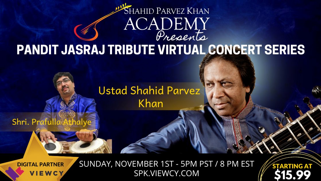 Pandit Jasraj Tribute Concert Series - Ustad Shahid Parvez Khan (sitar) - Nov 1