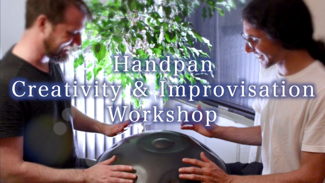 LI Handpan Creativity & Improvisation Workshop!