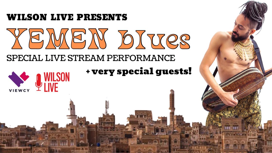 Yemen Blues at Wilson Live - special live stream performance