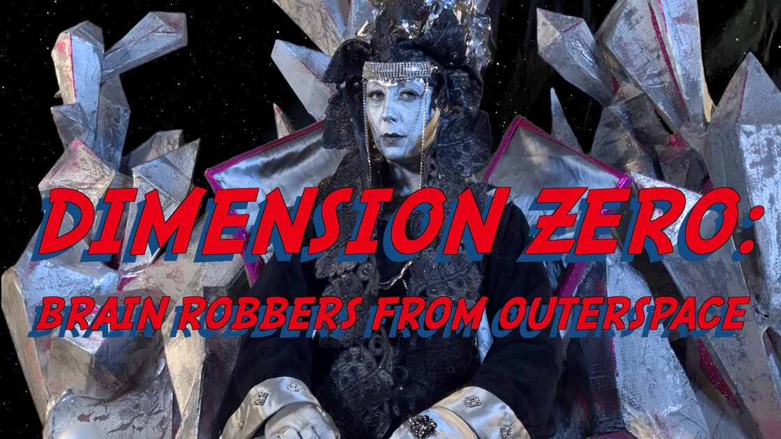 The Boxcutter Collective Presents: Dimension Zero: Brain Robbers from Outer Space