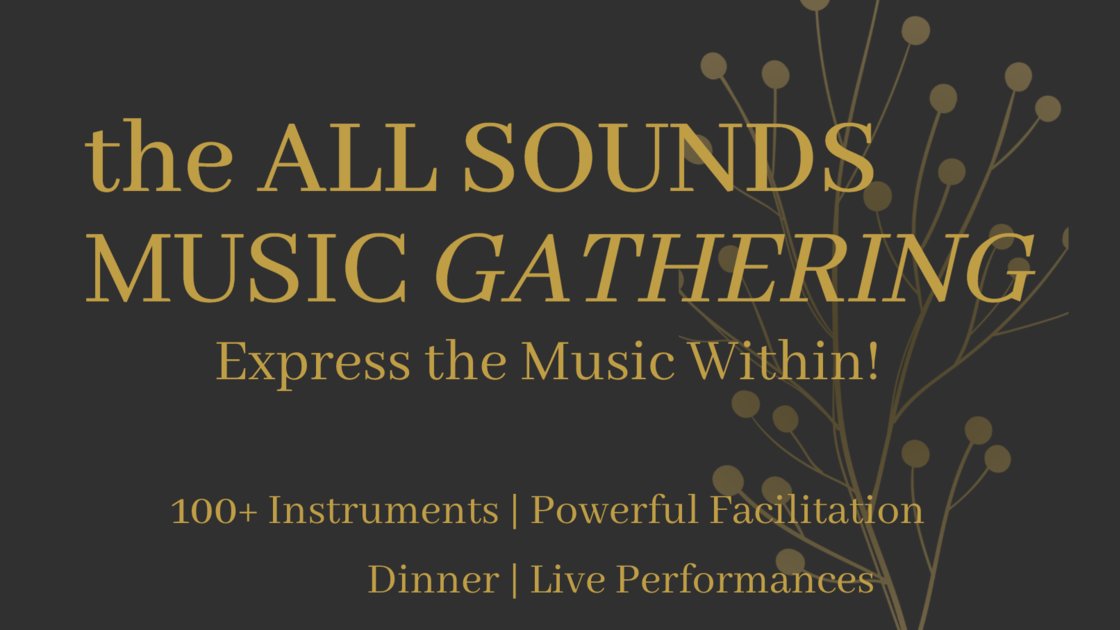 All Sounds Music Gathering + Dinner