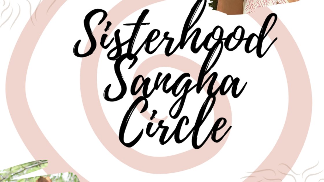 Sisterhood Sangha New Moon Circle
