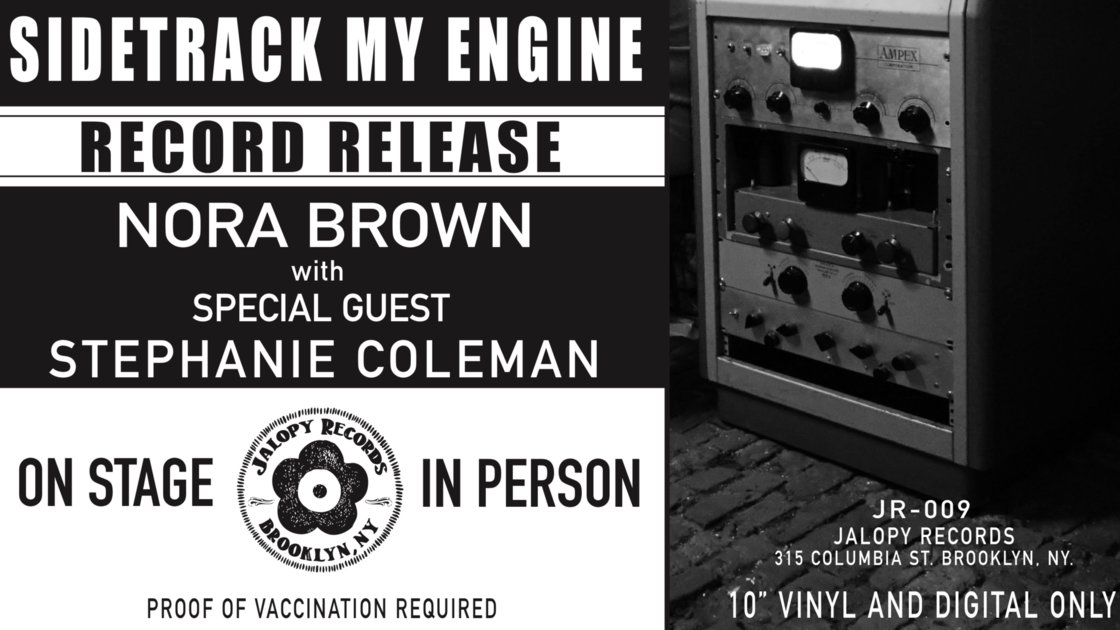 Nora Brown's "Sidetrack My Engine" Record Release with Stephanie Coleman