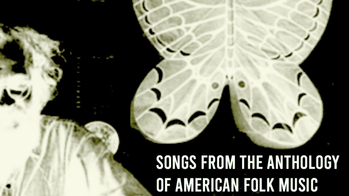 Songs from the Anthology of American Folk Music - An 8 Week Online Class with Isto