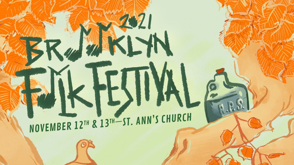 The 2021 Brooklyn Folk Festival Saturday Night Ticket (Festival Passes in purchase options)