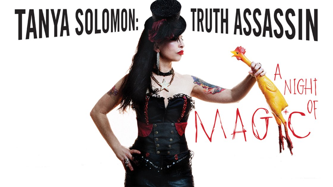 Tanya Solomon: Truth Assassin