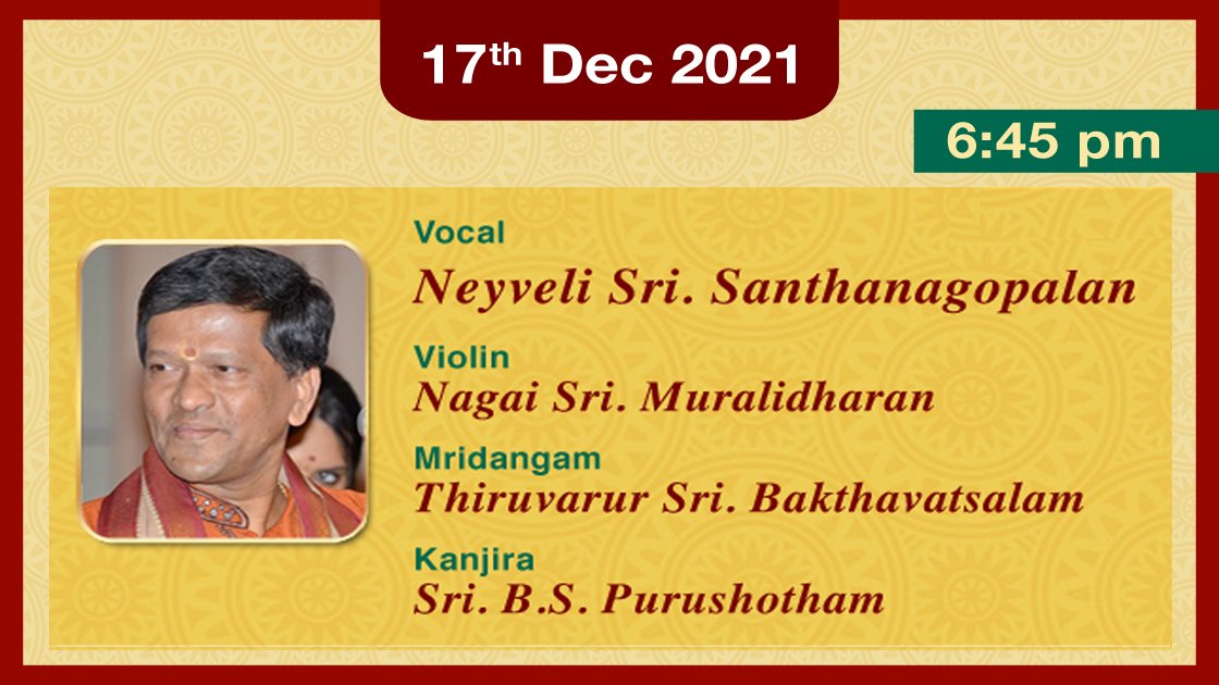 Day 2 - Concert 2 - Vocal - Neyveli Santhanagopalan