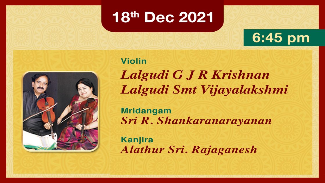 Day 3 - Concert 2 - Violin Duet - Lalgudi GJR Krishnan and Vijayalakshmi