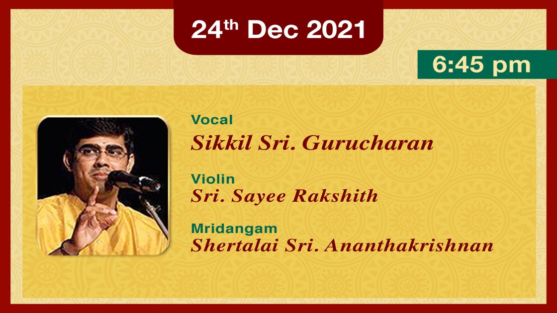 Day 9 - Concert 2 - Vocal - Sikkil Gurucharan