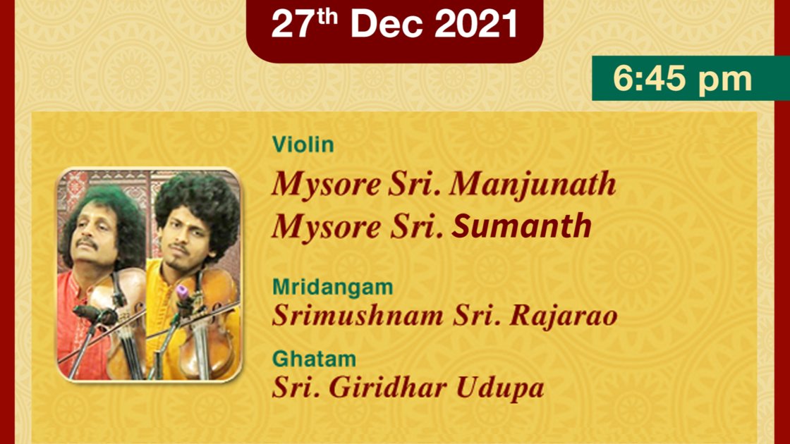 Day 12 - Concert 2 - Violin duet - Mysore Manjunath and Mysore Sumanth
