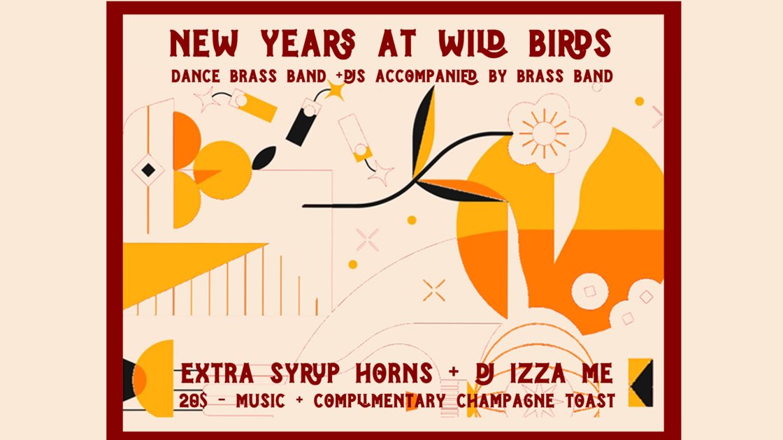 A Wild Birds and Extra Syrup Horns New Years Party