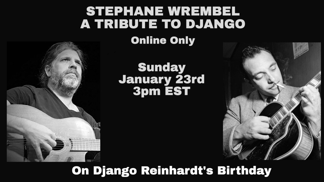 STEPHANE WREMBEL: AN  INTERACTIVE ONLINE TRIBUTE TO DJANGO
