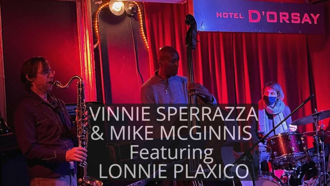 VINNIE SPERRAZZA & MIKE MCGINNIS featuring  LONNIE PLAXICO