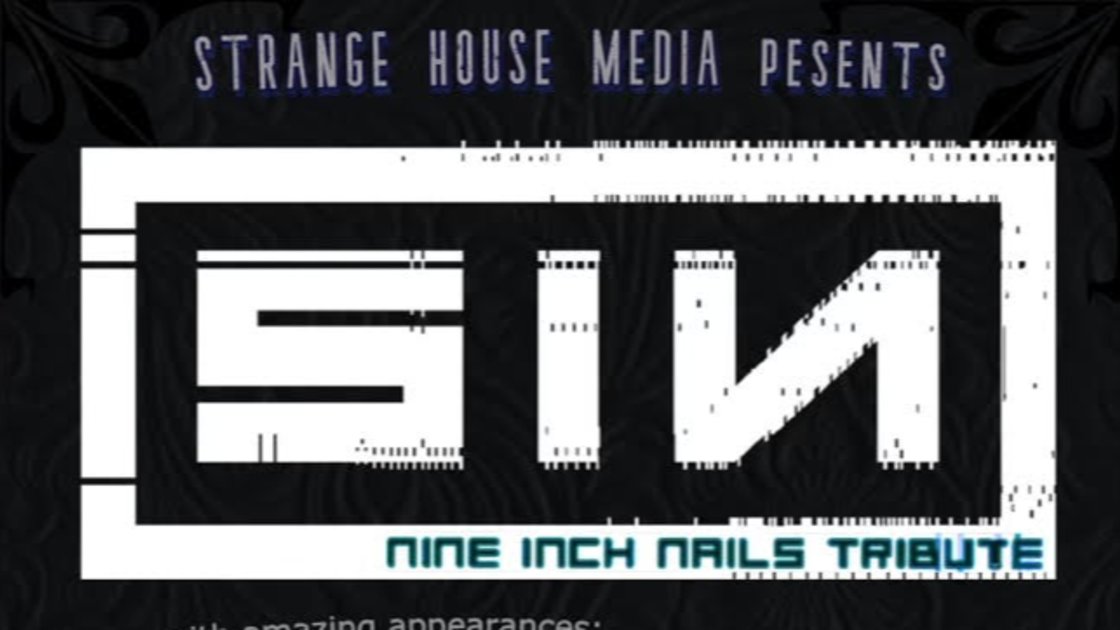 STRANGEHOUSE Presents: SIN (Nine Inch Nails Tribute) / Burlesque by Tryst and Purple / Cold Wave dance party