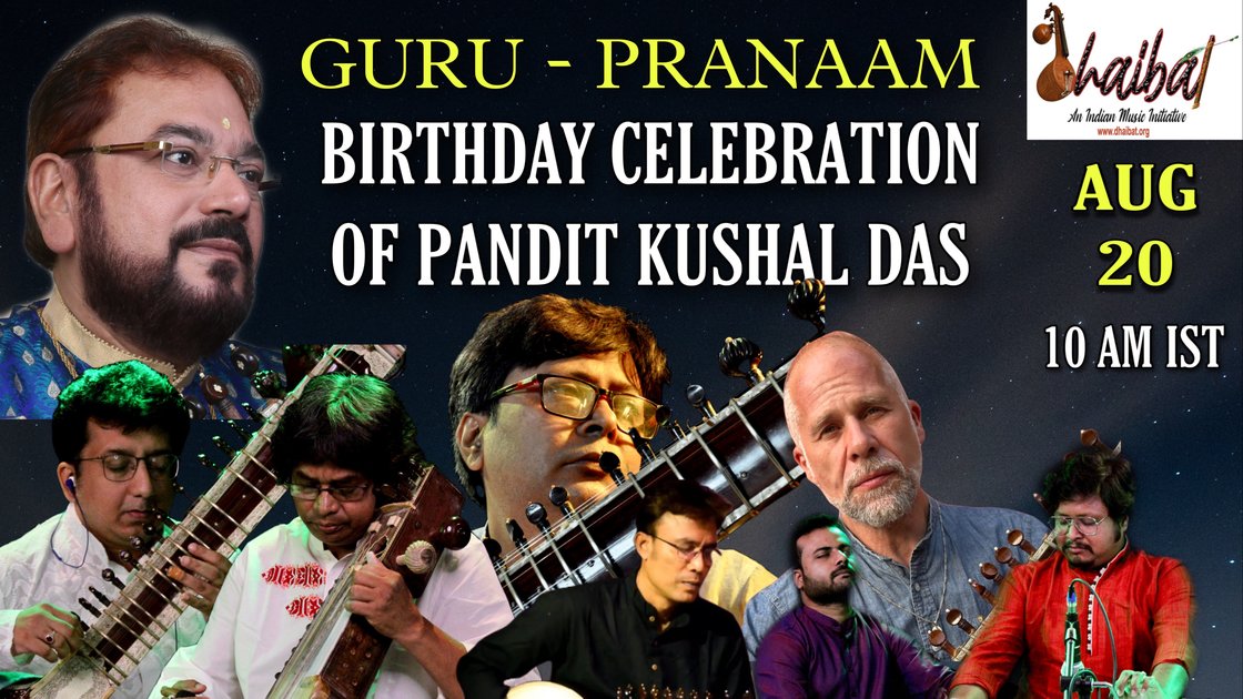 GURU-PRANAAM - A BIRTHDAY CELEBRATION OF PANDIT KUSHAL DAS