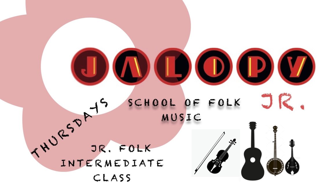 Jalopy Jr. Folk: Intermediate String Band WINTER SESSION (Jan.19 - Mar.30)