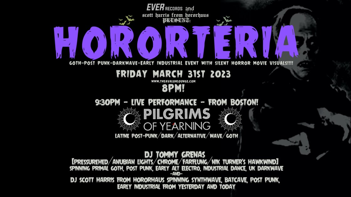 HORORTERIA presents: Pilgrims of Yearning / DJs Tommy Grenas and Scott Harris