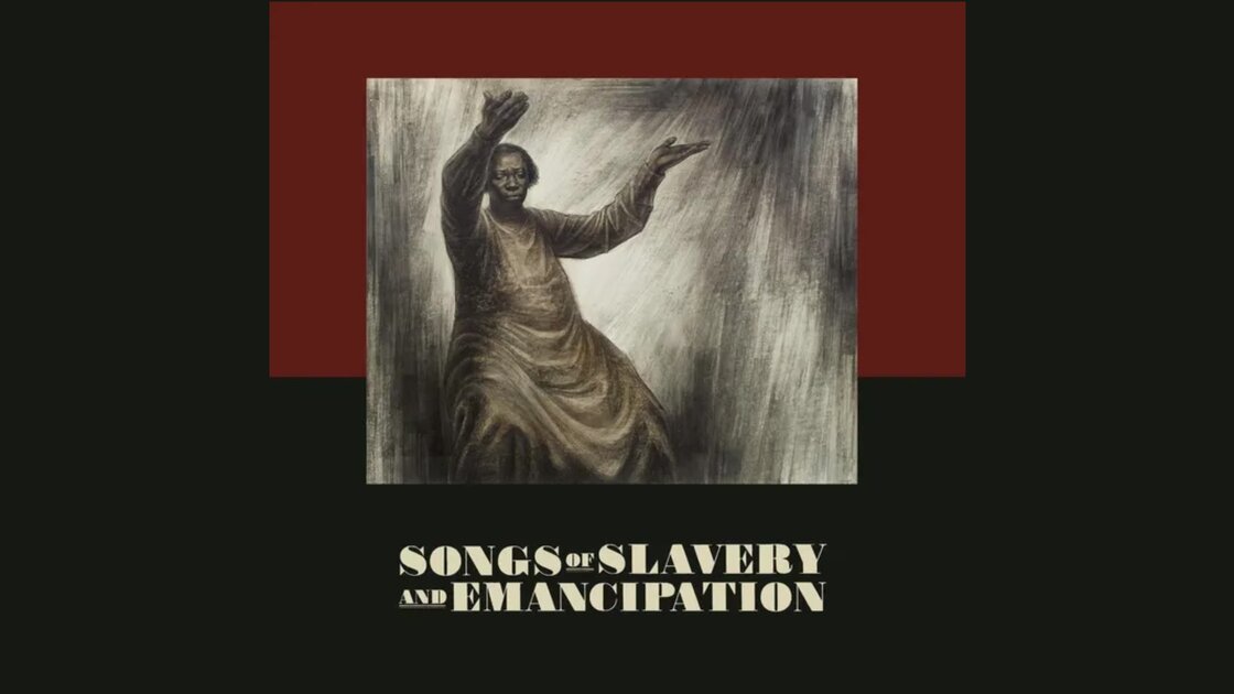 Songs of Slavery and Emancipation: A Documentary Film