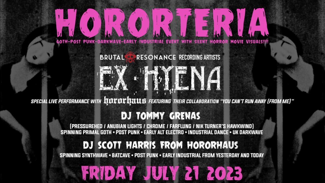 HORORTERIA feat: Ex-Hyena, DJs Tommy Grenas & Scott Harris