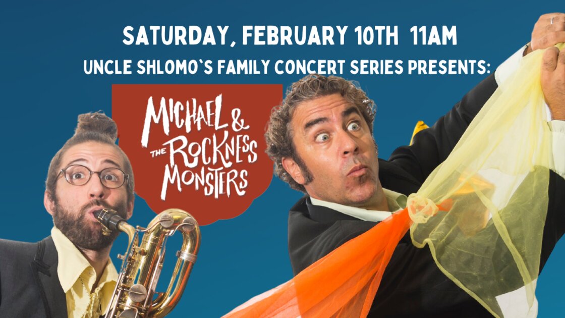 Uncle Shlomo's Family Concert Series presents Michael & The Rockness Monsters 