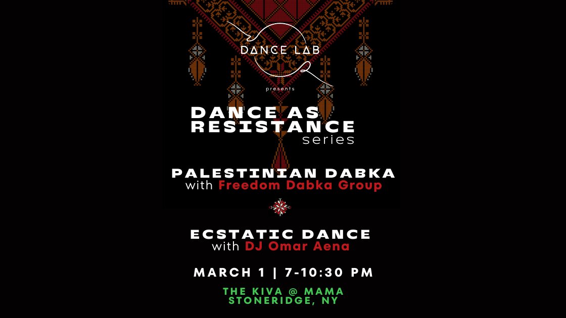 Dance Lab HV :: Palestinian Dabke Dance @ The Kiva :: March 1st
