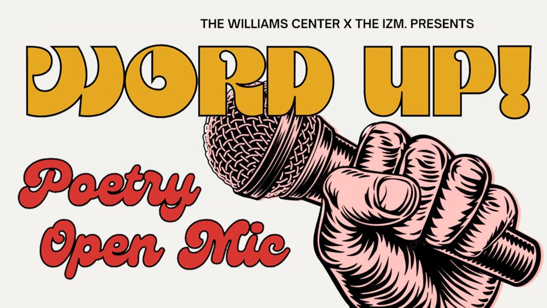 Word Up! A Poetry Showcase & Open Mic