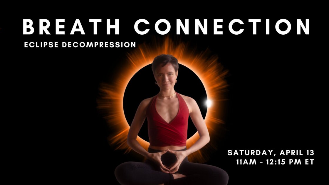 Breath Connection ~ Eclipse Decompression 🌒