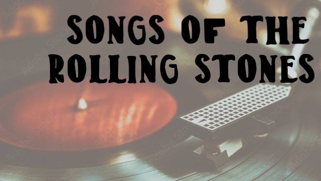 Songs of the Rolling Stones: A Four-Week Class with Isto