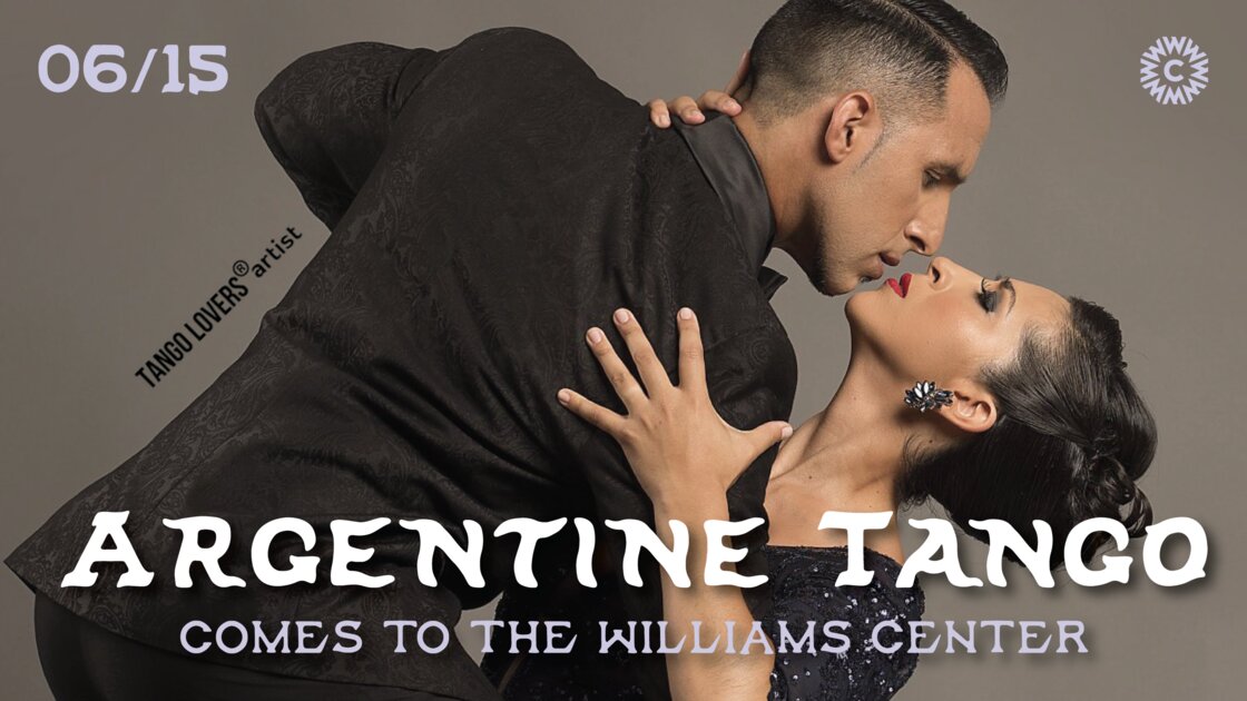 Argentine Tango comes to The Williams Center