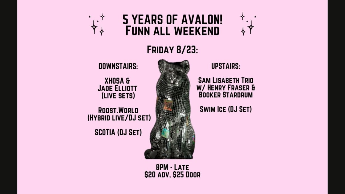 Avalon 5 year anniversary! Friday night