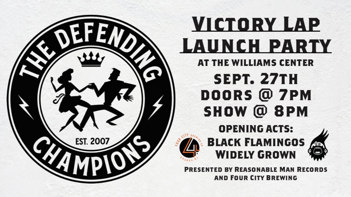 The Defending Champions - “Victory Lap Launch Party”