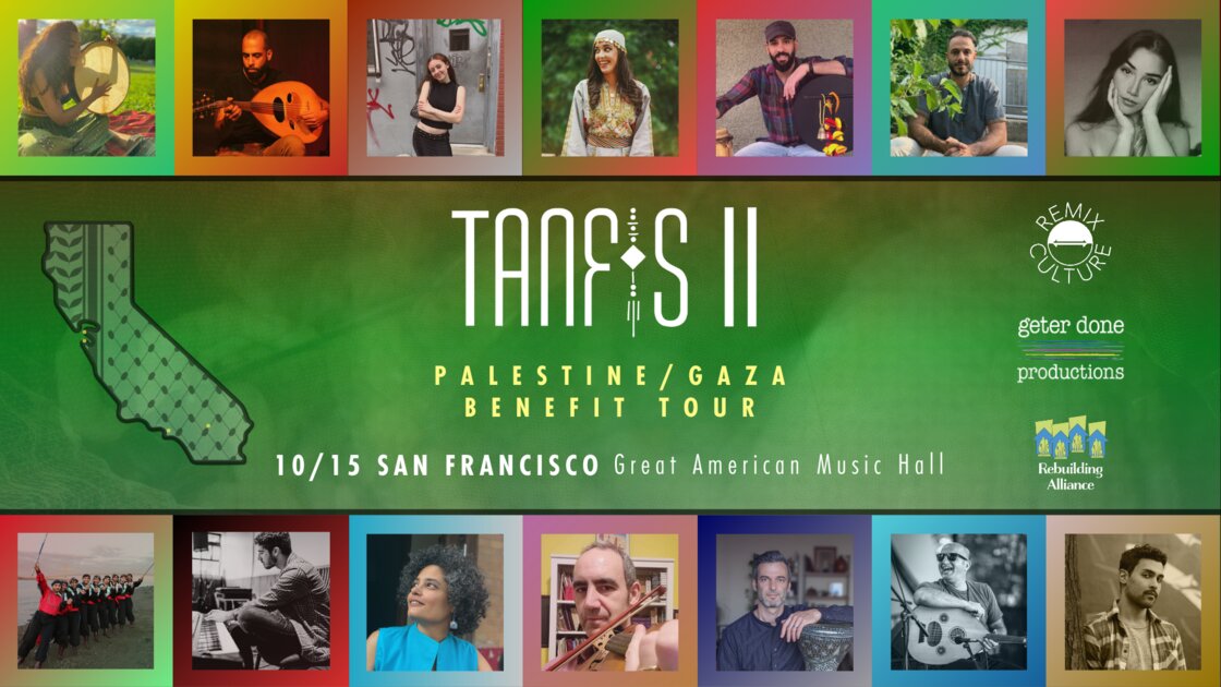 Tanfis II - SF - Palestine/Gaza Benefit