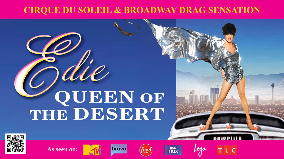 Cirque del Soleil & Drag Sensation EDIE presents: Queen of the Desert 