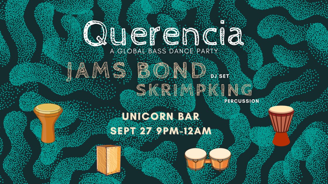Querencia: A Global Bass Dance Party with DJ Jams Bond 