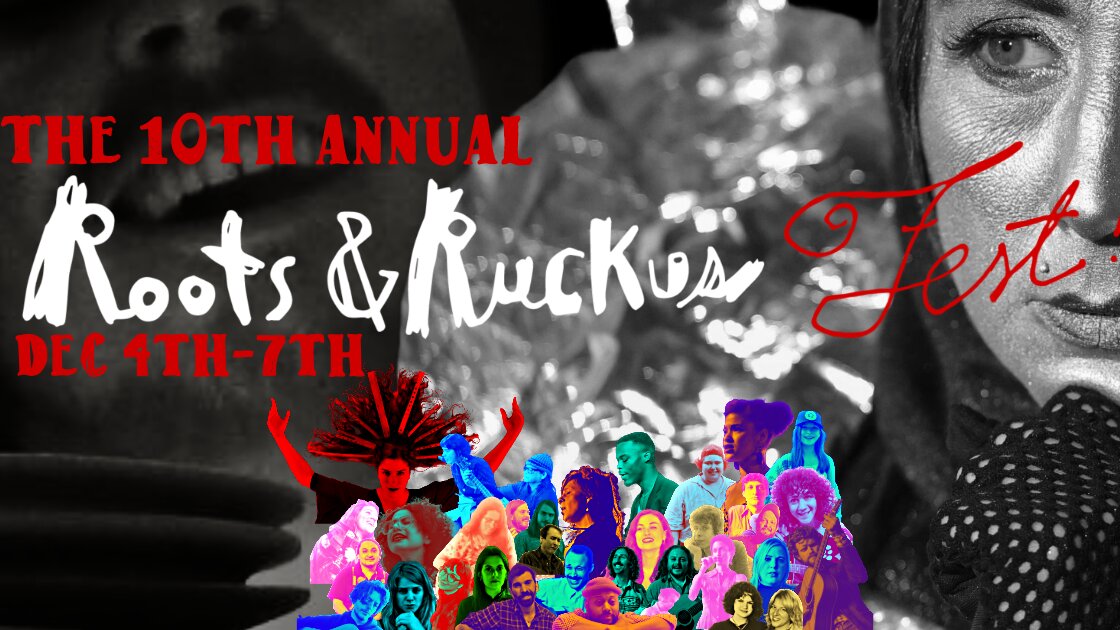 The 10th Annual Roots n' Ruckus FEST!