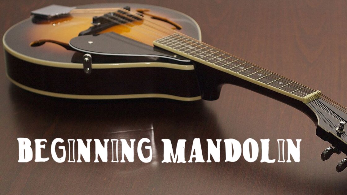 Beginning Mandolin - An Eight-Week Group Classes with Steve Burke