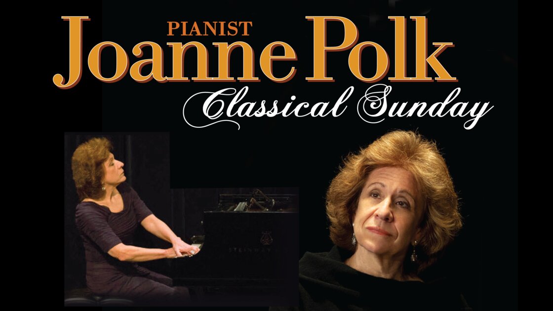 Classical Sunday with Pianist Joanne Polk