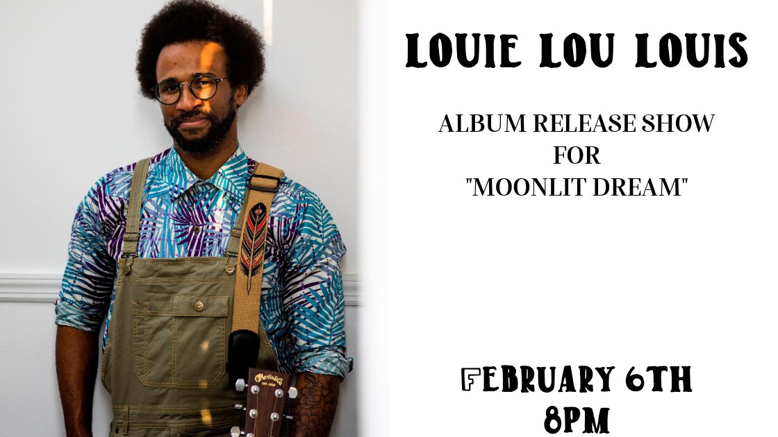 Louie Lou Louis Album Release Show for "Moonlit Dream"