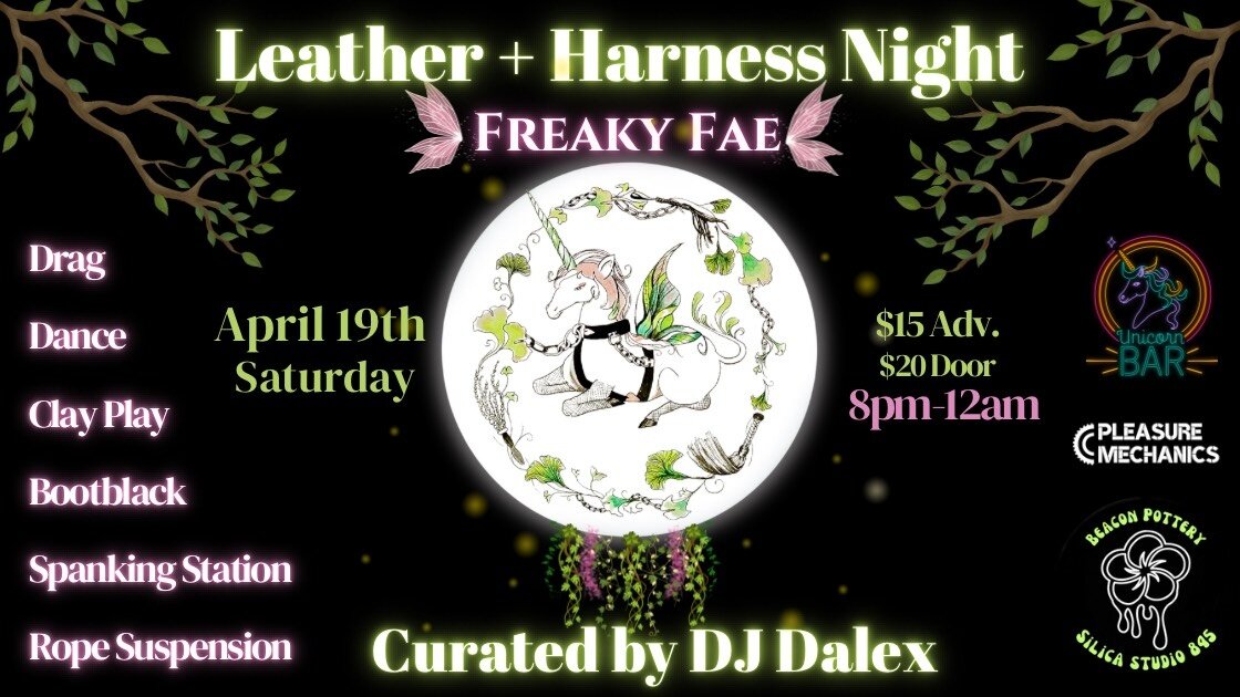 Leather & Harness Night: Freaky Fae