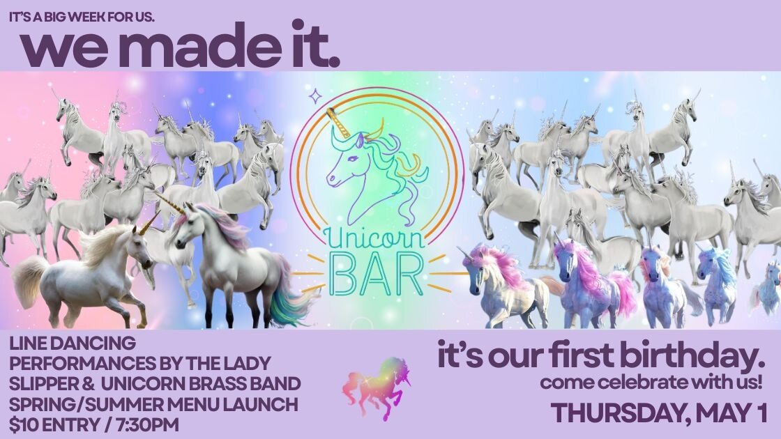 UNICORN BAR IS ONE! Come party with us. 