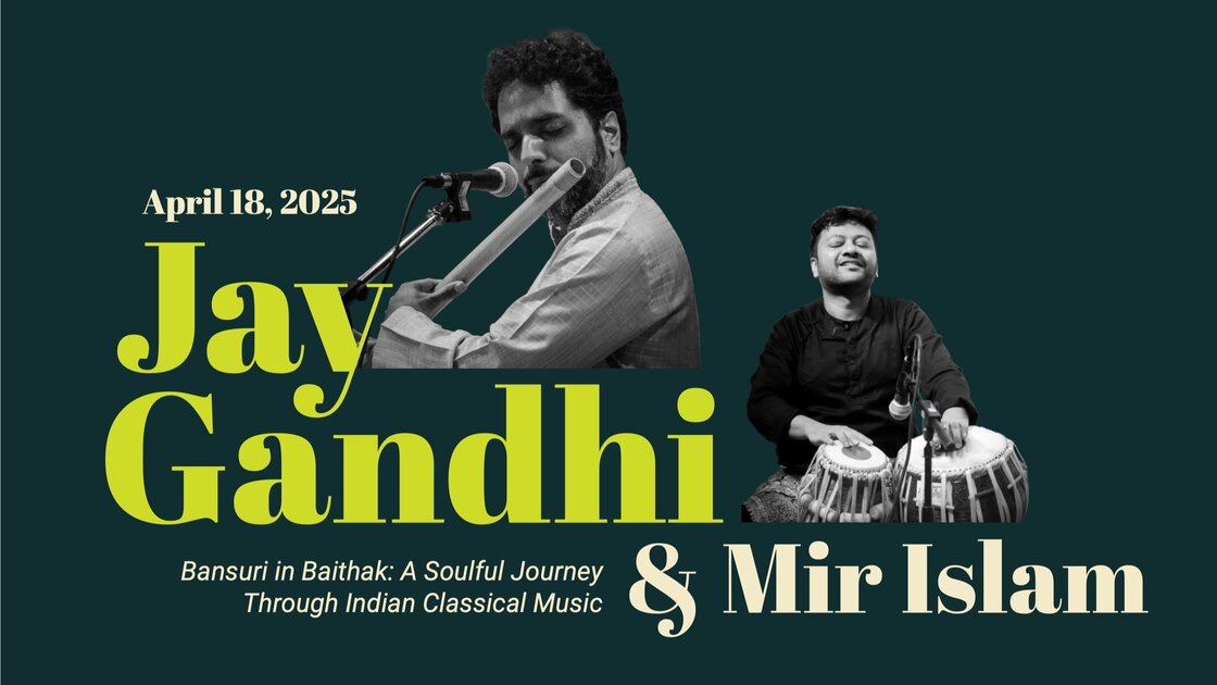 An Evening of Indian Classical Music with Flautist Jay Gandhi