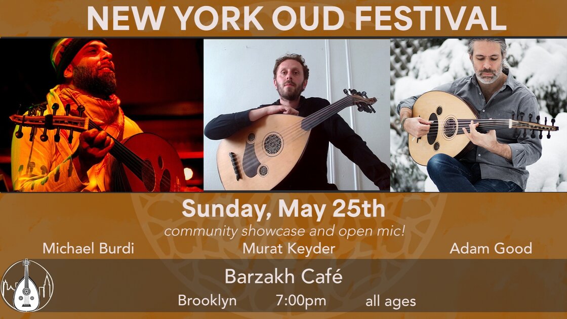 NY Oud Festival Day 5 | Community Showcase
