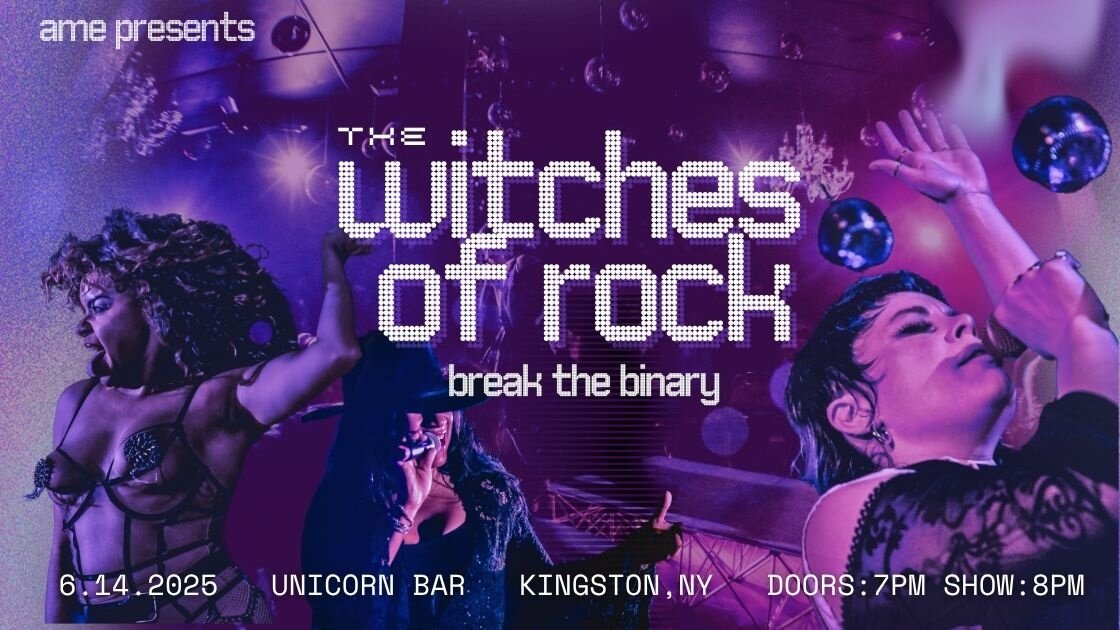 Ame & The Witches of Rock present: Break the Binary