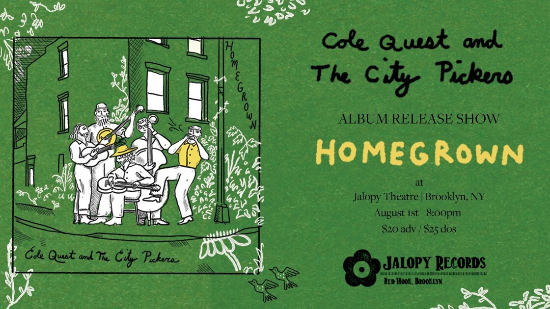 Cole Quest & the City Pickers Homegrown Album Release