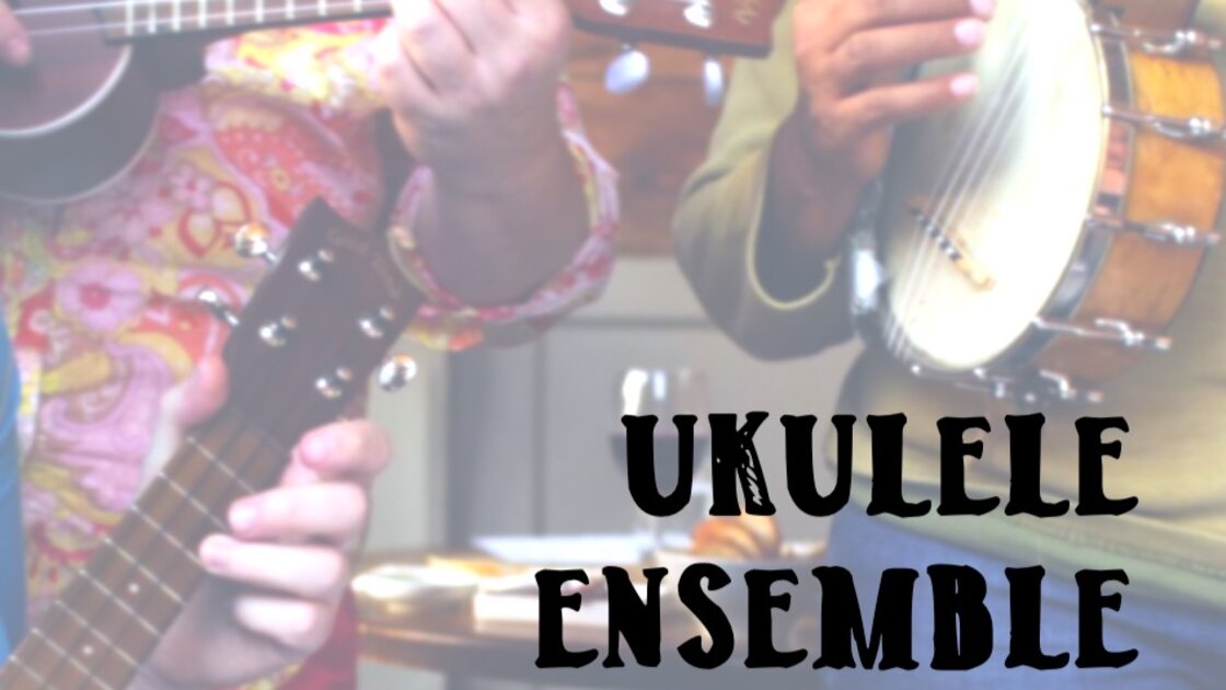 Ukulele Ensemble with Liz Rabson Schnore - An Eight-Week Class