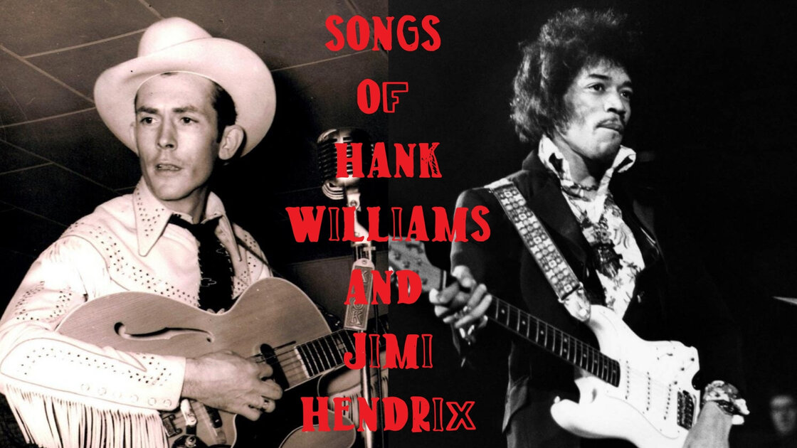 Songs of Hank Williams and Jimi Hendrix with Isto - An Eight-Week Online Class