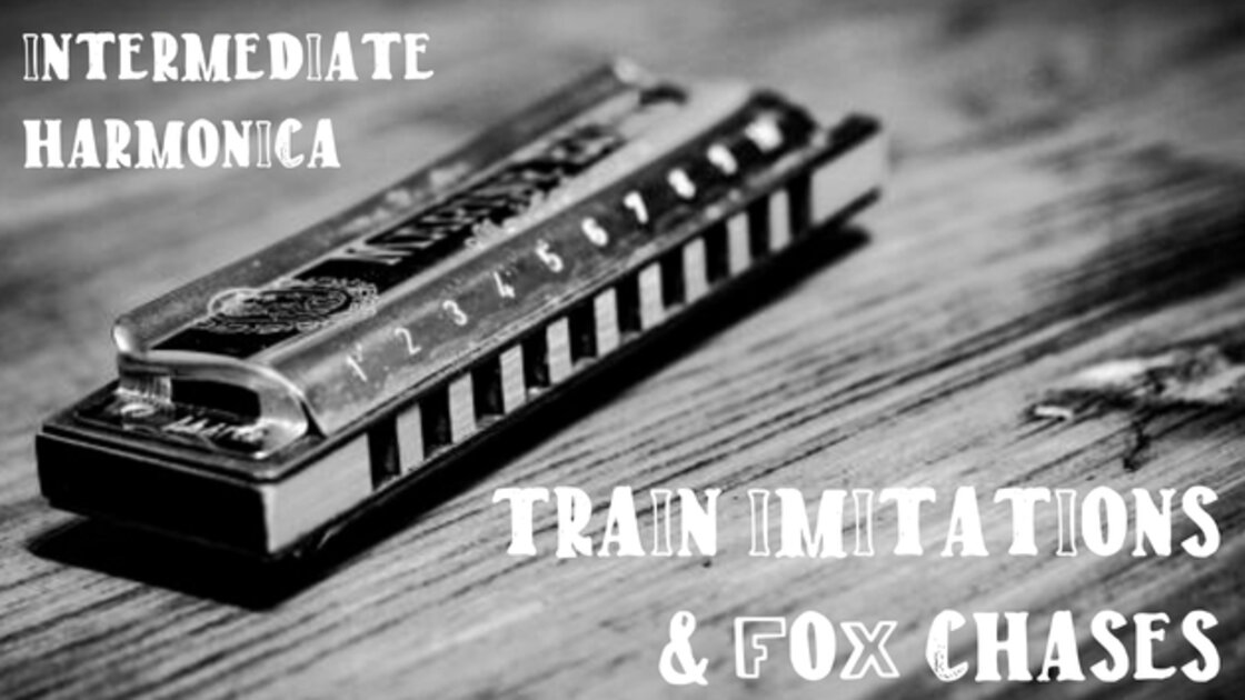 Train Imitations & Fox Chases with Hyllus - A Four-Week Harmonica Group Class
